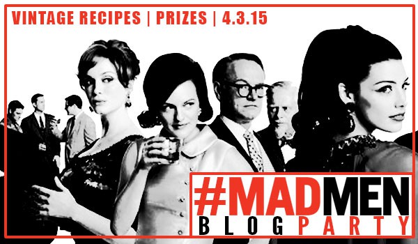 Mad Men Blog Party | Vintage Recipes + Prizes